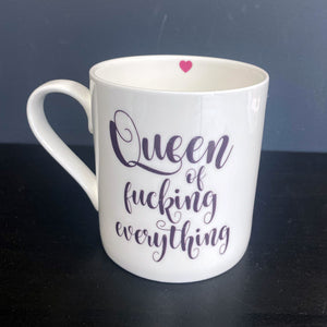 Queen of F*cking Everything Mug
