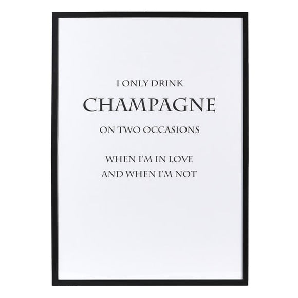 I Only Drink Champagne...